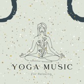 Yoga Music For Relaxing artwork