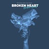 Broken Heart - Single