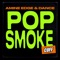 Pop Smoke - Amine Edge & Amine Edge & DANCE lyrics