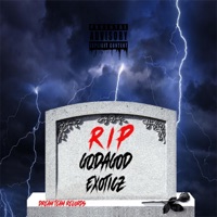 R.I.P (feat. Exoticz) - Single - GQdaGod