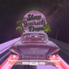 Slow Yourself Down (feat. Benton) - Single