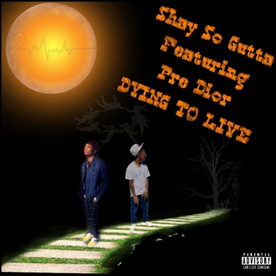 Dying To Live (feat. Pre Dior) - Single