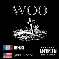 Woo (feat. Quelly Woo) - Single - 13-LG