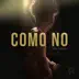 Como No - Single album cover