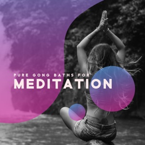 Pure Gong Baths for Meditation: Healing Relaxing Session
