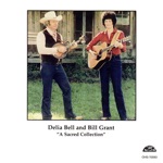 Delia Bell & Bill Grant - Good Lord Almighty