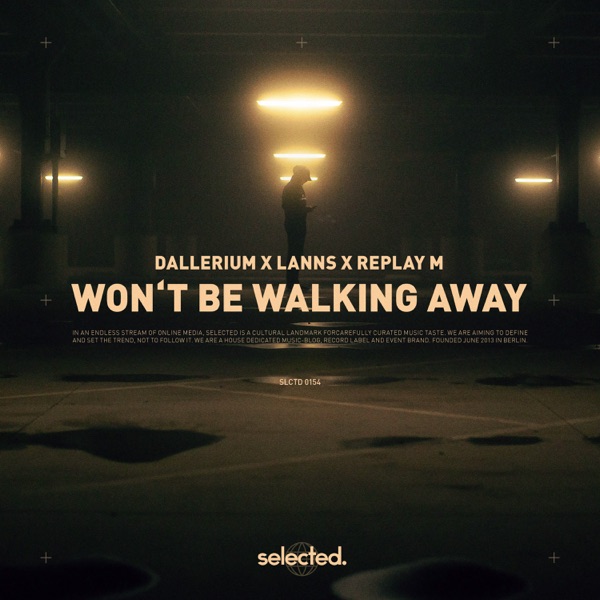 Won't Be Walking Away - Single