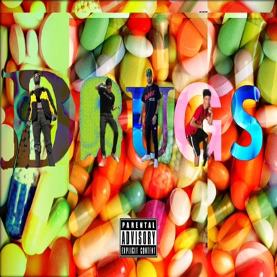 D.R.U.G.S. (feat. JAUGHN, JSP & PAYDAY) - Single