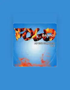 Listen to Fogo baiano, watch music videos, read bio, see tour dates & more!