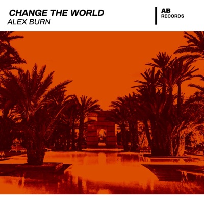 Change the World - Single