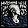 Stream & download Marianne Faithfull: The Montreux Years (Live)