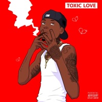 Toxic Love - Single - Love Bandit Jay