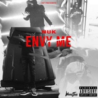 Envy Me (feat. Nuk) - Single - Jayshotit
