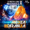 La nueva Luna por Media Naranja - Single