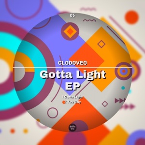 Gotta Light - Single