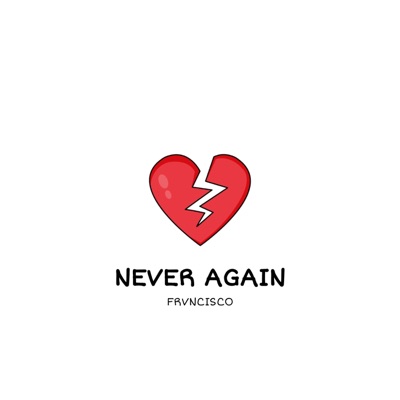 Never Again - Single