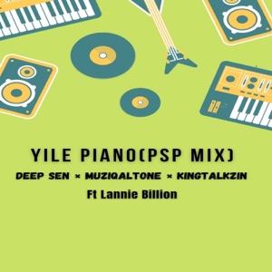 Yile Piano (feat. Lannie Billion)