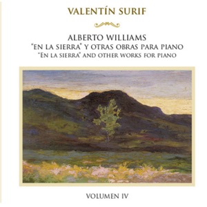 Alberto Williams: En la Sierra y Otras Obras para Piano