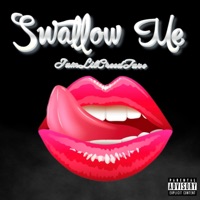 Swallow Me - Single - IamLilCREEDTAVO
