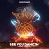 See You Dancin