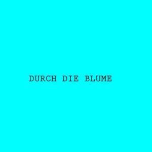 Durch Die Blume EP