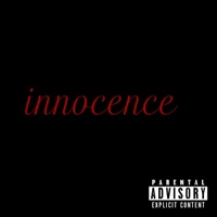 Innocence - Single - Lil Chubba