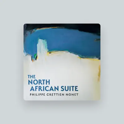 Listen to Philippe Crettien Nonet, watch music videos, read bio, see tour dates & more!