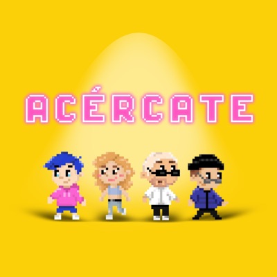 ACÉRCATE (feat. nsqk & Melena) - Single