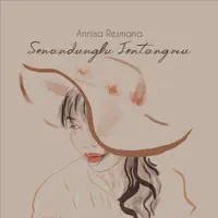 Senandungku Tentangmu — Annisa Resmana