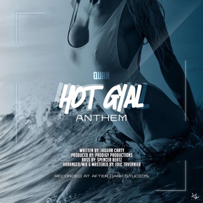 Hot Gyal Anthem (Make It Clap) - Single