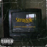 Struggle (feat. JayD Loc) - Single - Almighty Diggs