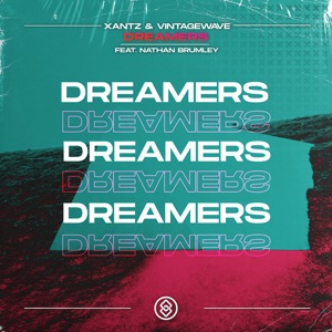 Dreamers (feat. Nathan Brumley) - Single