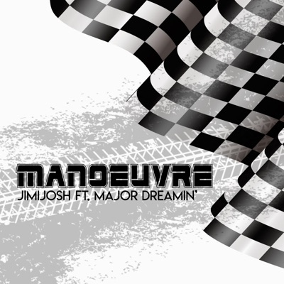 Manoeuvre (feat. Major Dreamin') - Single