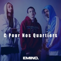 C Pour Nos Quartiers (feat. K-Nif) - Single - Emino