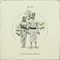 ME DIZ — PAULO CESAR BARUK