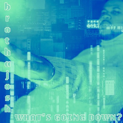 What's Going Down? - Single