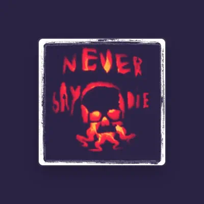 Listen to Never Say Die, watch music videos, read bio, see tour dates & more!