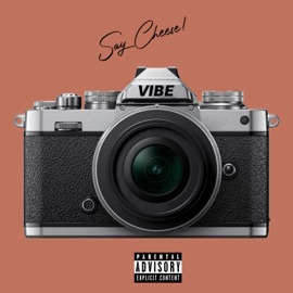 Say Cheese Vibe
