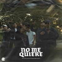 No Me Quiere - Single - H¥OGA, AdJack, Christhopher Lanf, Drosher, Memo Plug & Yzy Boy