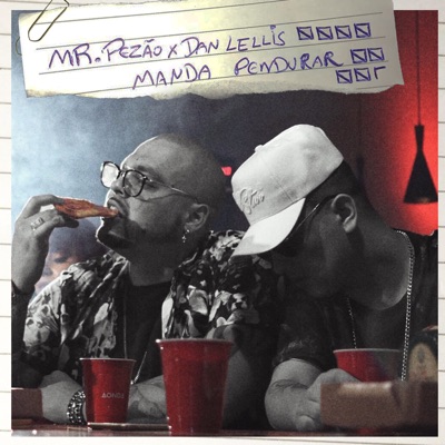 Manda Pendurar (feat. Dan Lellis) - Single