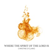 Where The Spirit Of The Lord Is artwork