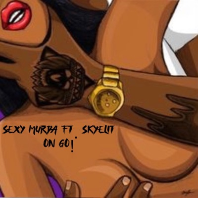On Go! (feat. Skyelit) - Single
