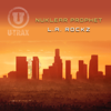 L.A. Rockz (Remixes) - EP - Nuklear Prophet