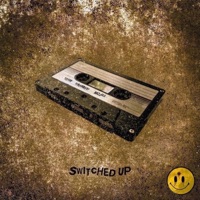 Switched Up (feat. ItsDisbelief & Mojica) - Single - Toxin