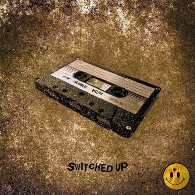 Switched Up (feat. ItsDisbelief & Mojica) - Single
