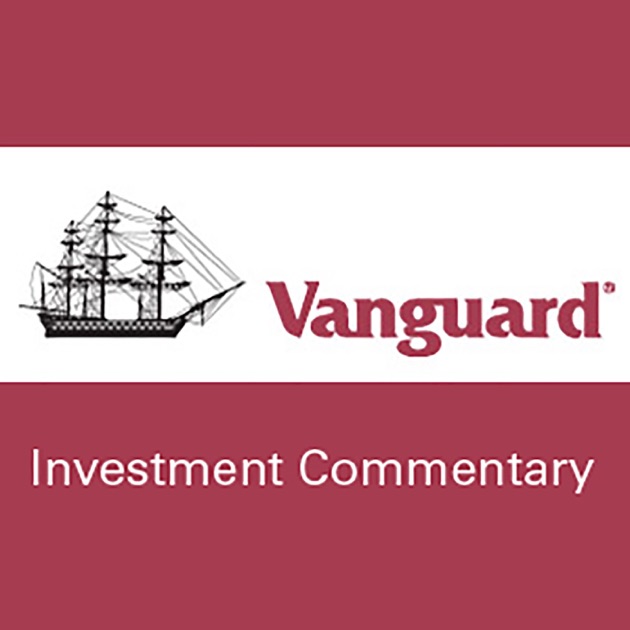 Vanguard Investment Commentary by Vanguard on Apple Podcasts