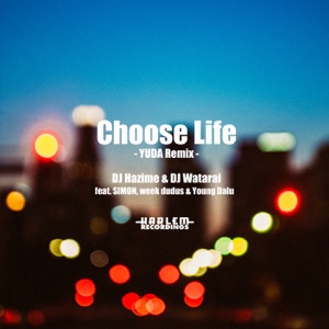 Choose Life (feat. Simon, Week Dudus & Young Dalu) [Yuda Remix]