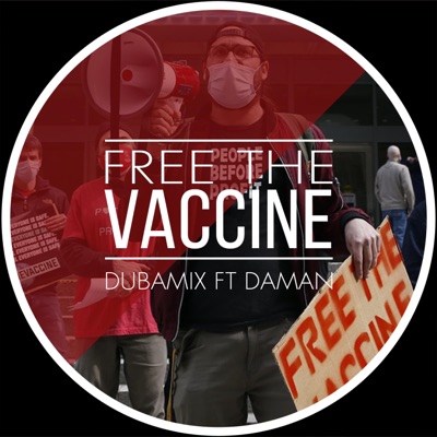 Free the Vaccine (feat. Daman) - Single