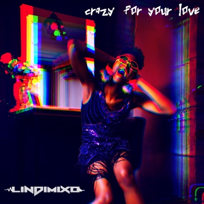 Crazy For Your Love - Single