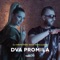 Dva Promila - DJ Shone & Rada Manojlović lyrics